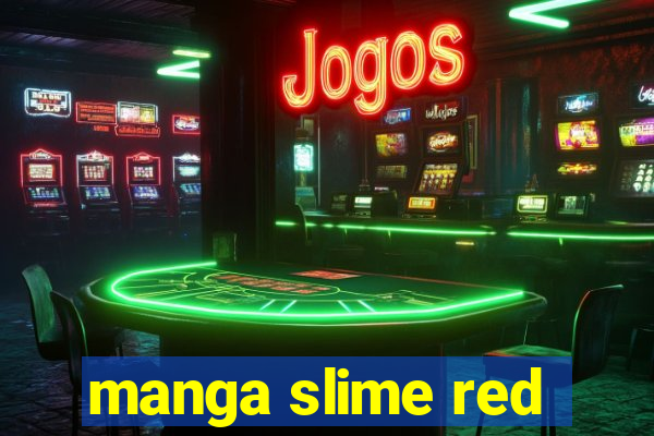 manga slime red